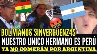 El Unico hermano es Perú ARGENTINOS EXPL0TAN contra los BOLIVIANOS por Culparlos de Crisis [upl. by Ahsenyt]