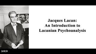 Jacques Lacan An Introduction to Lacanian Psychoanalysis [upl. by Rap]