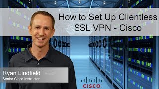 How to Set Up Clientless SSL VPN  Cisco [upl. by Mailiw]