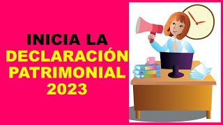 Soy Docente INICIA LA DECLARACIÓN PATRIMONIAL 2023 [upl. by Airad340]