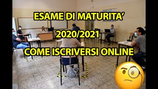 Iscrizione esame di maturità 20202021 Miur  COME FARE [upl. by Novyad]