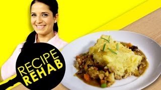 Chef Laura Vitales Shepherds Pie Lightened Up I Recipe Rehab I Everyday Health [upl. by Adnohsek]