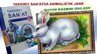 TASVIRIY SANATDA ANIMALISTIK JANRQUYON RASMINI ISHLASHHow to Draw a Rabbit [upl. by Yelrac]