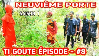 VPNEUVIÈMEPORTESAISON 1 ÉPISODE 8 TI GOUTE [upl. by Rediah]