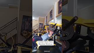 Incline Chest Press Machine  Build an Upper Chest gym workout fitness [upl. by Navoj]