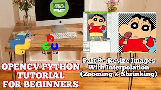 9 Zooming and Shrinking in Digital Image Processing  Resize Image in OpenCV Python Tutorial Tamil [upl. by Vasquez745]