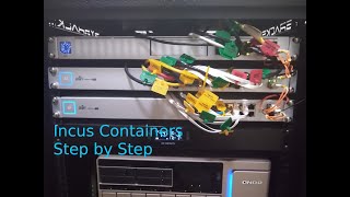 Incus Containers Step by Step [upl. by Folger]