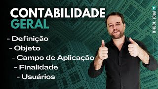 📚 Introdução à Contabilidade  Conceito objeto campo de aplicação finalidade e usuários [upl. by Hajin]