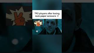 Average Rock Paper Scissors game in TF2 meme [upl. by Purdum]