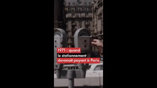 1971  quand le stationnement devenait payant à Paris [upl. by Hannaoj]