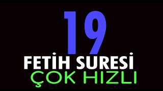 19 FETİH SURESİ HIZLI OKUYUŞ OK TAKİPLİ DİNLE [upl. by Eniamrehs798]