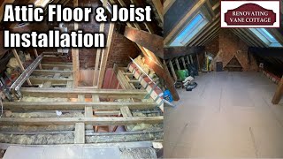 Loft  Attic Conversion 69 Attic Floor Installation Loft Chipboard Floor amp Joist Installation 28 [upl. by Tocci]