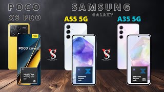 Poco X6 pro vs Samsung A55 vs Samsung A35 Full Comparison [upl. by Pardoes528]