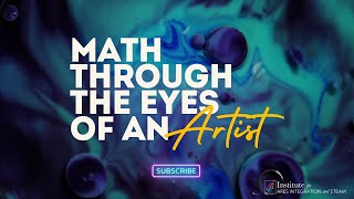 Math Through the Eyes of an Artist [upl. by Tadio]