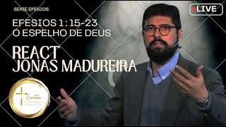 React da Pregação de Jonas Madureira sobre Efésios 11523 [upl. by Rozalin]