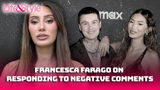 Francesca Farago Explains How She Responds To Negative Comments [upl. by Fitts608]