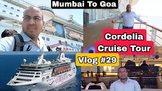 Cordelia Cruise Tour Mumbai To Goa Vlog 29 By Bollywood Crazies Surya [upl. by Bittner]