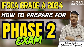 Complete Strategy to Prepare for IFSCA Grade A 2024 Phase 2 [upl. by Neill]