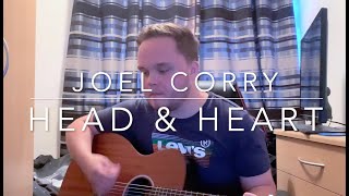 Head amp Heart  Joel Corry ft MNEK Acoustic Cover [upl. by Sievert]