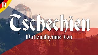 🇨🇿 Nationalhymne von Tschechien  „Wo ist meine Heimat“ Liedtext auf Deutsch [upl. by Massarelli]