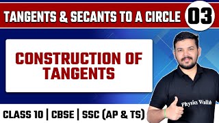 TANGENTS amp SECANTS TO A CIRCLE 03  Construction of Tangents  Class 10th  CBSE  SSC AP amp TS [upl. by Mag]