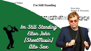 Im Still Standing  Elton John SheetMusic Alto Sax Playalong [upl. by Mulford]