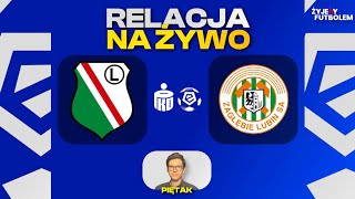 Legia Warszawa  Zagłębie Lubin MECZ NA ŻYWO Ekstraklasa RELACJA KOMENTARZ STUDIO [upl. by Frederiksen442]