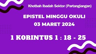 Epistel Minggu 03 Maret 2024  1 Korintus 1  18  25 [upl. by Spanjian]