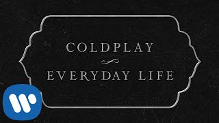 Coldplay  Everyday Life Official Lyric Video [upl. by Fritzie200]