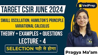 Classical Mechanics Physics  CSIR NET JUNE 2024  Lecture4  VedPrep Physics Academy [upl. by Ewer]