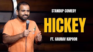 HICKEY  Gaurav Kapoor  Stand Up Comedy  Audience Interaction [upl. by Niawd]