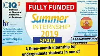 Internship Opportunities  ICIQ Summer Fellowships Spain [upl. by Anirbes844]