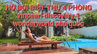 Review Voucher 118tr VF8 HỒ BƠI Villa 4 PHÒNG Vinpearl discovery 1 wonderworld Phú Quốc 5 sao [upl. by Newo]