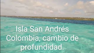 Isla de San Andrés Colombia  Cambio brusco de profundidad 1 abril 2022 [upl. by Arved]