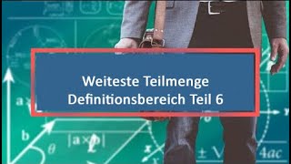 Weiteste Teilmenge Definitionsbereich Teil 6 Wurzel mit Bruch [upl. by Jonathan]