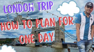 How to plan London Trip for one day the best 4K willus lifeyoutuvideostravel vlogs [upl. by Enneyehs827]