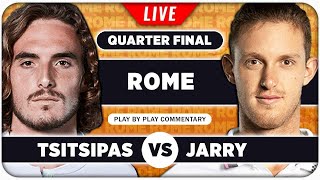 TSITSIPAS vs JARRY • ATP Rome 2024 QF • LIVE Tennis PlaybyPlay Stream [upl. by Ailegave]