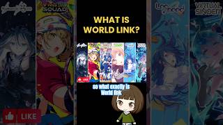 What is World Link colorfulstage projectsekaicolorfulstage projectsekai [upl. by Gennifer183]