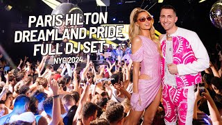 Paris Hilton Dreamland Pride 2024 FULL DJ SET  Paris Hilton [upl. by Ainekahs]