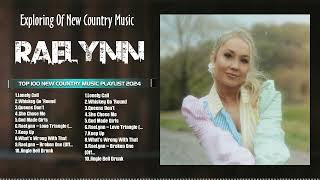 Greatest Hits of Raelynn  Essential Songs for Every Country Music Fan  Raelynn Country Music Album [upl. by Heidy]