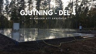 GJUTNING  Eksjöhus Trend  Del 4 [upl. by Sairahcaz]