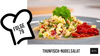 Wie mache ich den weltbesten ThunfischNudelsalat  LIVE amp LECKER  Folge 79 ThunfischNudelsalat [upl. by Gris]