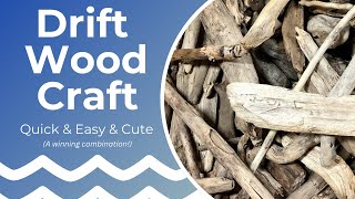 Drift Wood Craft [upl. by Caldwell]