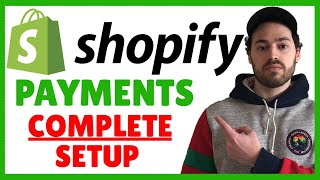 Shopify Payments Setup  Complete Super Simple Tutorial All Methods [upl. by Delamare]