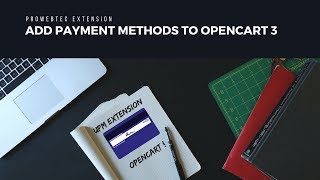 Add Payment Method to Opencart 3  opencart extension [upl. by Adiaroz242]