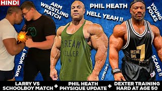 Larry Vs Schoolboy Match  Phil Physique Update  Roelly Downsize  Dexter Still train Hard  More [upl. by Ajssatan441]