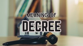 What is the meaning of Decree [upl. by Ttezzil]