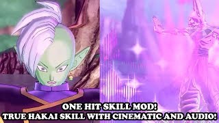 ONE HIT SKILL HAKAI WITH CINEMATIC AND AUDIO OP SKILL DESTRUCTION Dragon Ball Xenoverse 2 Mods [upl. by Doolittle47]