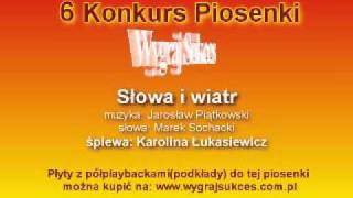 quotSłowa i wiatrquot  6 Konkurs Piosenki quotWygraj Sukcesquot [upl. by Neraa26]