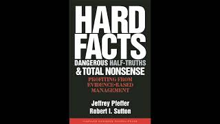 Jeffrey Pfeffer  Hard Facts Dangerous HalfTruths and Total Nonsense [upl. by Arbuckle]